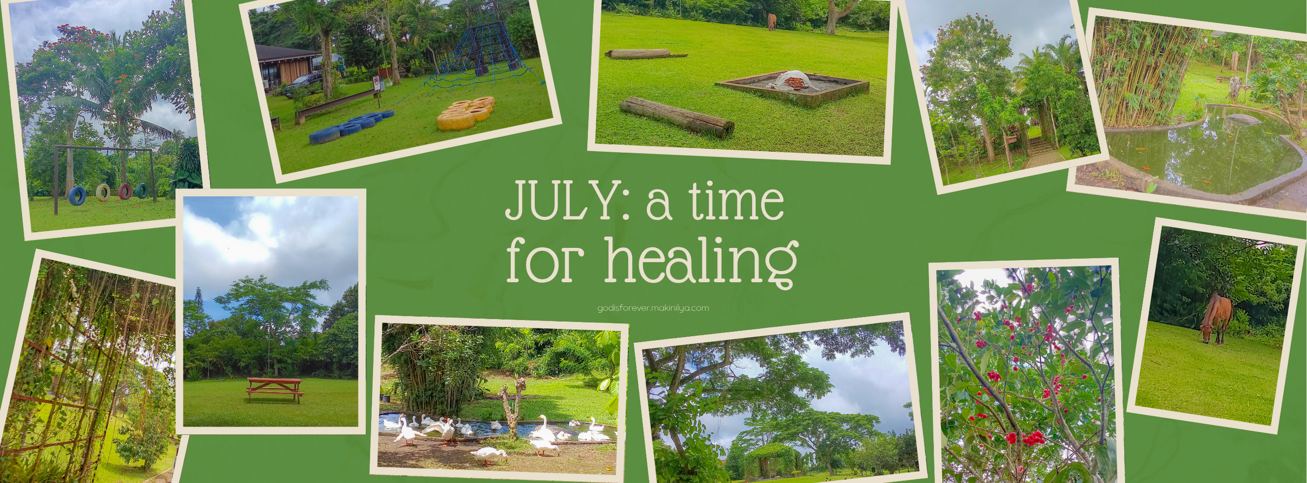 July: A Time for Healing